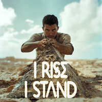 I Rise, I Stand