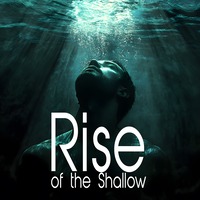 Rise of the Shallow